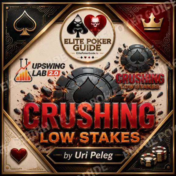 Upswing-Poker-Lab-2.0-Crushing-Low-Stakes-by-Uri-Peleg.jpg Upswing Poker Lab 2.0: Crushing Low Stakes by Uri Peleg